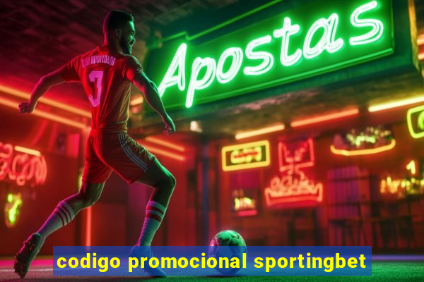 codigo promocional sportingbet